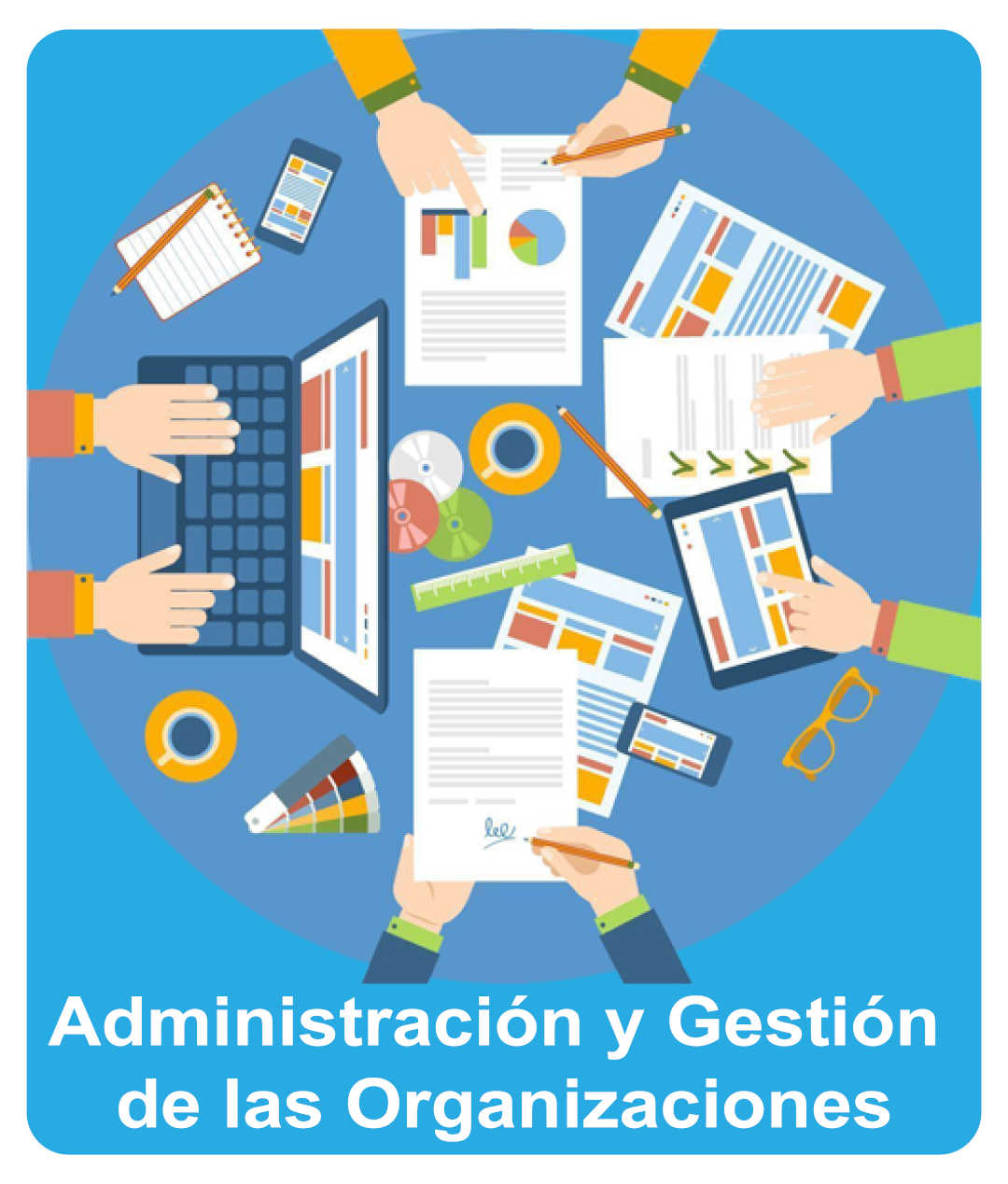 Ir a la página de la familia profesional Administración y Gestión de las Organizaciones